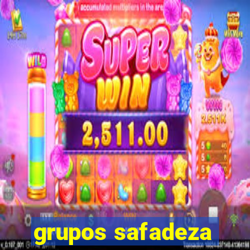 grupos safadeza